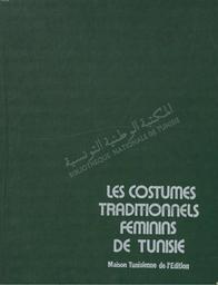 Les Costumes traditionnels feminins de Tunisie | Ben Tanfous, Aziza. 070