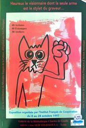 Heureux le visionnaire dont la seul arme est le stylet du graveur | Institut français de coopération, Tunis