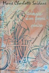 itinéraire d'une femme peintre | Institut Français de coopération. Tunis. Du 12 décembre 1997 au 1er janvier 1998