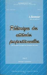 Rhétorique des attitudes propositionnelles | Bannour, A. 070