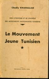 Khairallah Chedly. Le Mouvement jeune tunisien | Khairallah, Chedly