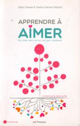 Apprendre à aimer | Ghariani, Dalila. 070