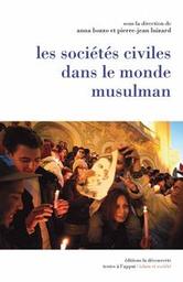 Les sociétés civiles dans le monde musulman | Bozzo, Anna. 651