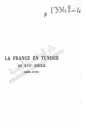 La France en Tunisie | Grandchamp, Pierre