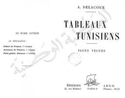 A. Delacour. Tableaux tunisiens | Delacour, A