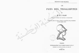 Institut de France. Le Pays des troglodytes | Hamy, Ernest Théodore - docteur