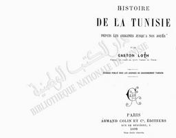 Histoire de la Tunisie depuis les origines jusqu'a nos jours | Loth, Gaston. 070
