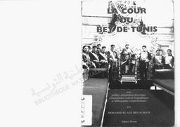 La Cour du bey de Tunis | Ben Achour, Mohamed El Aziz. 340