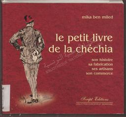 Le petit livre de la Chéchia | Ben Miled, Mika. 070