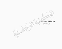 La situation des cultes en Tunisie | Darmon, Raoul. 070
