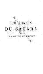 Les Chevaux du Sahara et les mœurs du désert | Daumas, E