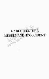L' architecture musulmane d'Occident | Marçais, Georges (1876-1962). Aut