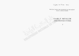 Early muslim architecture | Creswell, K. A. C