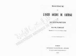 Notice sur l'ancien aqueduc de Carthage et sa restauration | Caillat, Philippe