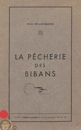 Renée Bellair-Baudier. La Pêcherie des Bibans | Bellair-Baudier, Renée