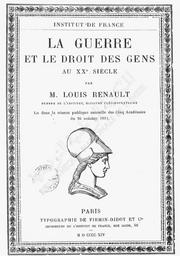Institut de France. La Guerre et le droit des gens au XXe siècle | Renault, Louis
