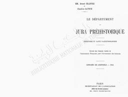 Le Département du Jura préhistorique | Chantre, Ernest