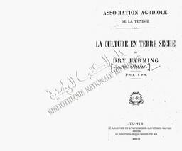 Association agricole de la Tunisie. La culture en terre sèche ou Dry Farming | Malcor