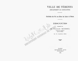 Ville de Tébessa... Distribution des prix aux élèves des écoles de Tébessa. Discours prononcé | Michel, Charles