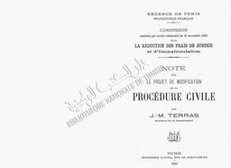 Régence de Tunis... Commission... pour la réduction des frais de justice et d'immatriculation. Note sur le projet de modification de la procédure civile | Terras, J. M
