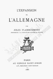 L' Expansion de l'Allemagne | Flammermont, Jules