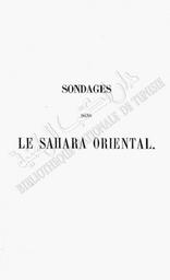 Mémoire sur les sondages exécutée dans le Sahara oriental (Campagne 1857-1858) | Laurent, Charles - Mme