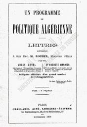Un Programme de politique algérienne. Lettres adressées à son exc. M. Rouher, ministre d'Etat | Duval, Jules