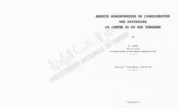 Aspects agronomiques de l'amélioration des pâturages du centre et du sud tunisien | Long, G