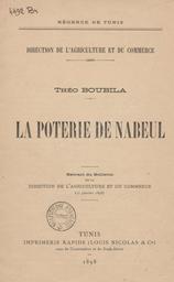 Régence de Tunis. Direction de L'agriculture et du commerce. La Poterie de Mabeul | Boubila, Théo