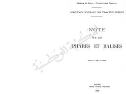 Note sur les phares et balises | Tunisie. Direction Générale des Travaux Publics