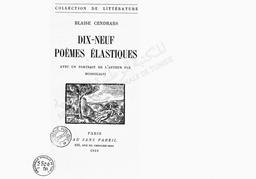 Blaise Cendrars. Dix neuf poèmes élastiques | Cendrars, Blaise
