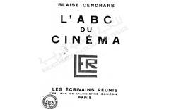 Blaise Cendrars. l'ABC du Cinéma | Cendrars, Blaise