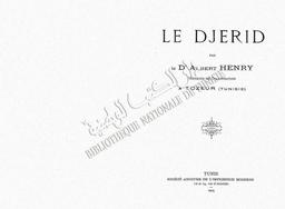 Le Djerid | Henry, Albert - docteur