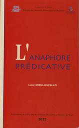L'anaphore prédicative | Hosni Oueslati, Leila. Aut