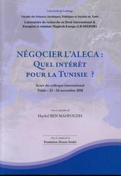 Négocier l'ALECA | Ben Mahfoudh, Haykel. 651