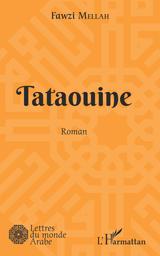 Tataouine | Mellah, Fawzi ((1946-....)). Aut