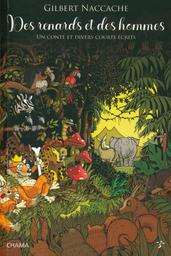 Des renards et des hommes | Naccache, Gilbert (1939-2020). Aut