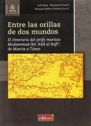 Entre las orillas de dos mundos | Aïssa, Lotfi. Aut