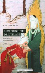 Aux origines de l'islam | Ouardi, Héla. Aut