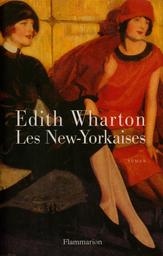 Les New-Yorkaises | Wharton, Edith. Aut