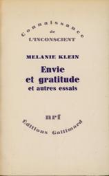 Envie et gratitude et autres essais | Klein, Melanie. Aut