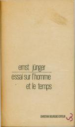 Essai Sur l'homme et le temps | Jünger, Ernst. Aut