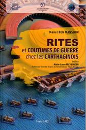 Rites et coutumes de guerre chez les carthaginois | Ben Mansour, Manel. Aut