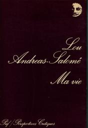 Ma vie | Andreas-Salomé, Lou (1861-1937)