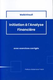 Initiation à l'analyse financière | Khoufi, Walid. Aut