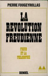 La révolution freudienne | Fougeyrollas, Pierre (1922-2008). Aut