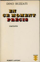 En ce moment précis | Buzzati, Dino (1906-1972)
