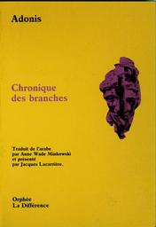 Chronique des branches | Adūnīs (1930-)