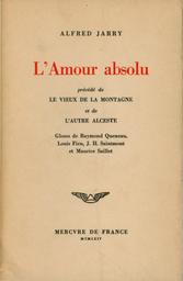 L'Amour absolu | Jarry, Alfred. Aut