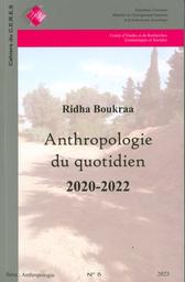 Anthropologie du quotidien | Boukraa, Ridha. Aut